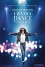Whitney Houston: I Wanna Dance With Somebody Poster